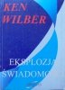 Ken Wilber • Eksplozja świadomości